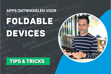 Collega Daniël Kok heeft sinds een half jaar de foldable Galaxy Z Fold 3 in zijn bezit. In dit blog deelt hij opvallende specificaties waar je als appdeveloper rekening mee moet houden en hoe je dit kan testen.