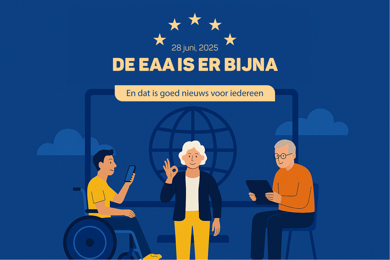 eaaPreview 28 juni, 2025. De EAA is er bijna, en dat is goed nieuws voor iedereen.